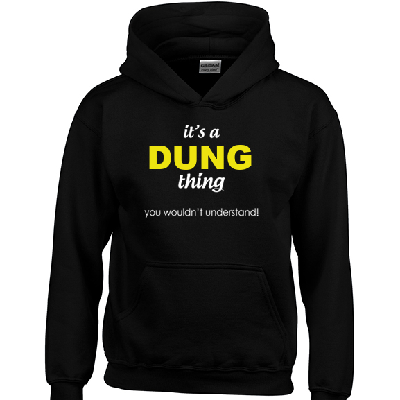 It's a Dung Thing, You wouldn't Understand Hoodie
