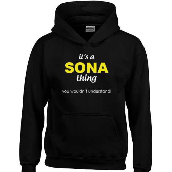 It's a Sona Thing, You wouldn't Understand Hoodie