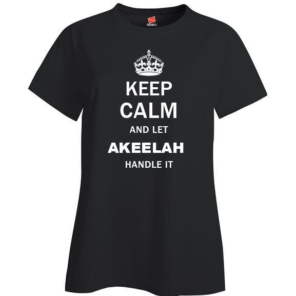 Keep Calm and Let Akeelah Handle it Ladies T Shirt