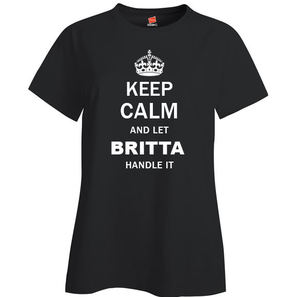 Keep Calm and Let Britta Handle it Ladies T Shirt