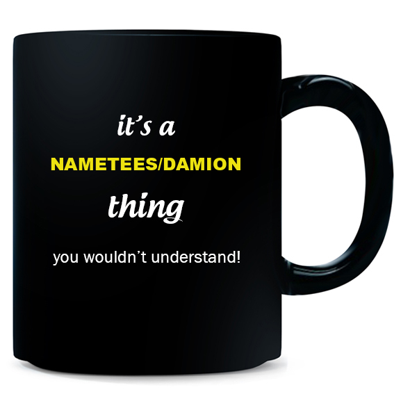 Mug for Nametees/damion