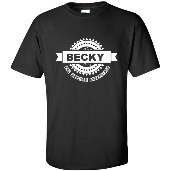 t-shirt for Becky