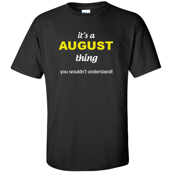 t-shirt for August
