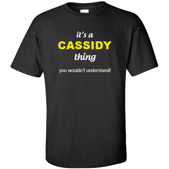 t-shirt for Cassidy