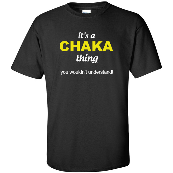 t-shirt for Chaka