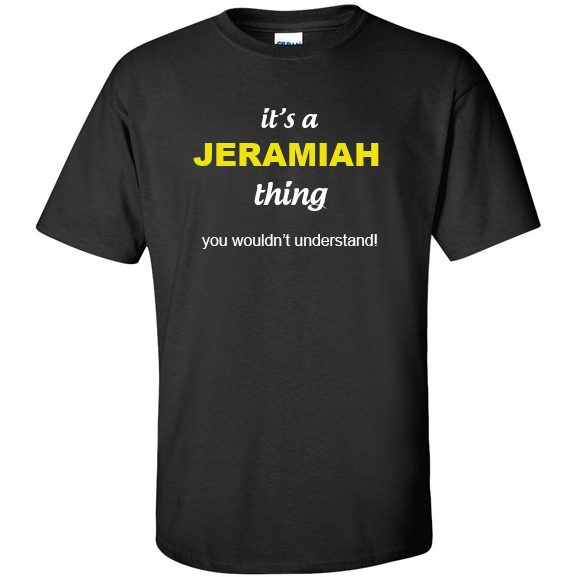 t-shirt for Jeramiah