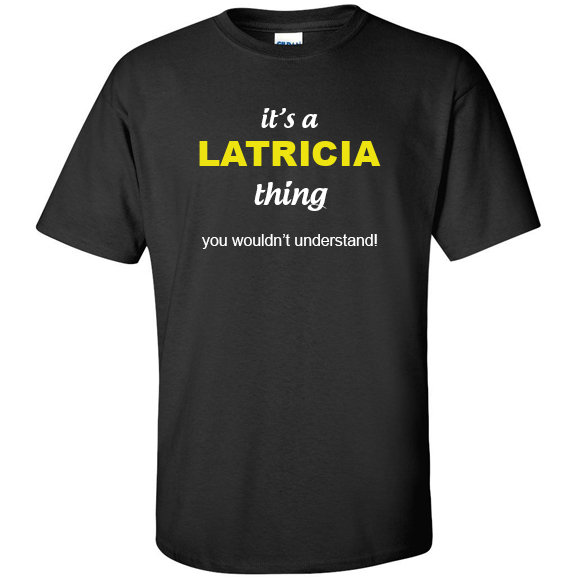 t-shirt for Latricia