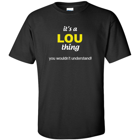 t-shirt for Lou