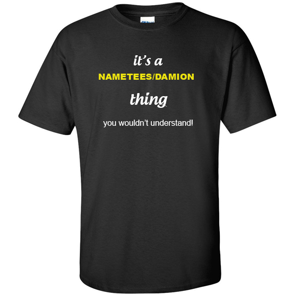 t-shirt for Nametees/damion