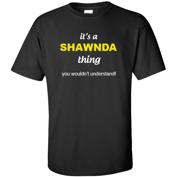 t-shirt for Shawnda