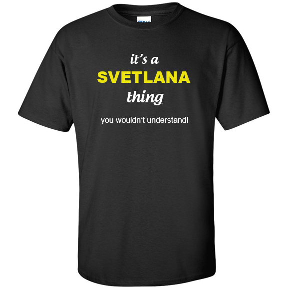 t-shirt for Svetlana