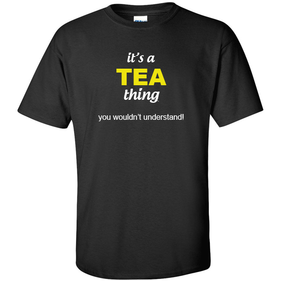 t-shirt for Tea