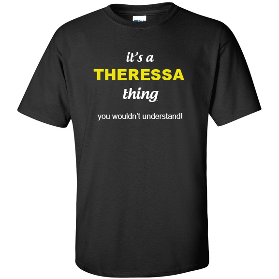 t-shirt for Theressa