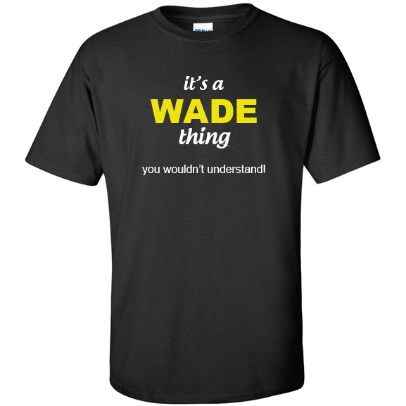 t-shirt for Wade