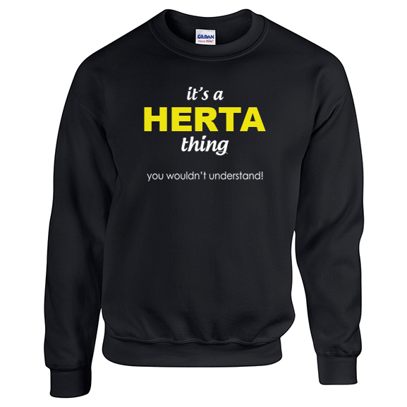 It's a Herta Thing, You wouldn't Understand Sweatshirt