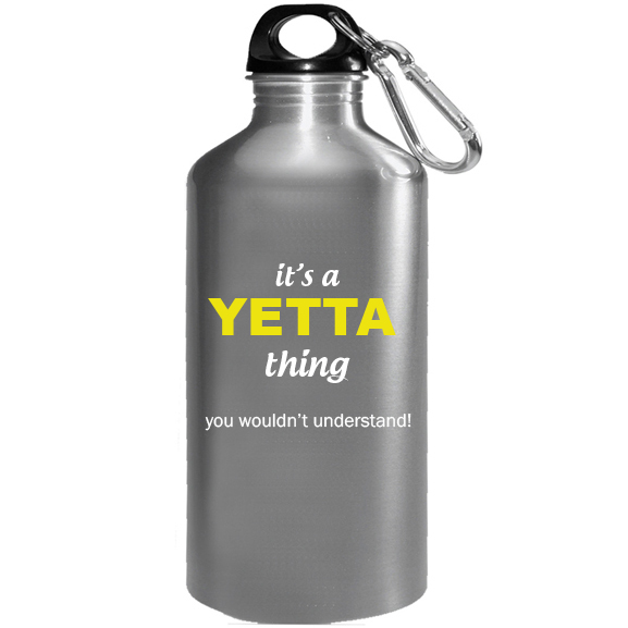 It's a Yetta Thing, You wouldn't Understand Water Bottle