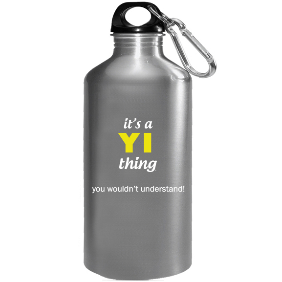 It's a Yi Thing, You wouldn't Understand Water Bottle
